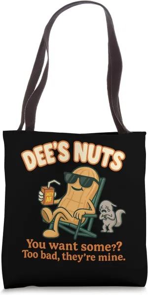 Dees Nuts - Cartoon Peanut, Salty AF Juice box, These Nuts Tote Bag